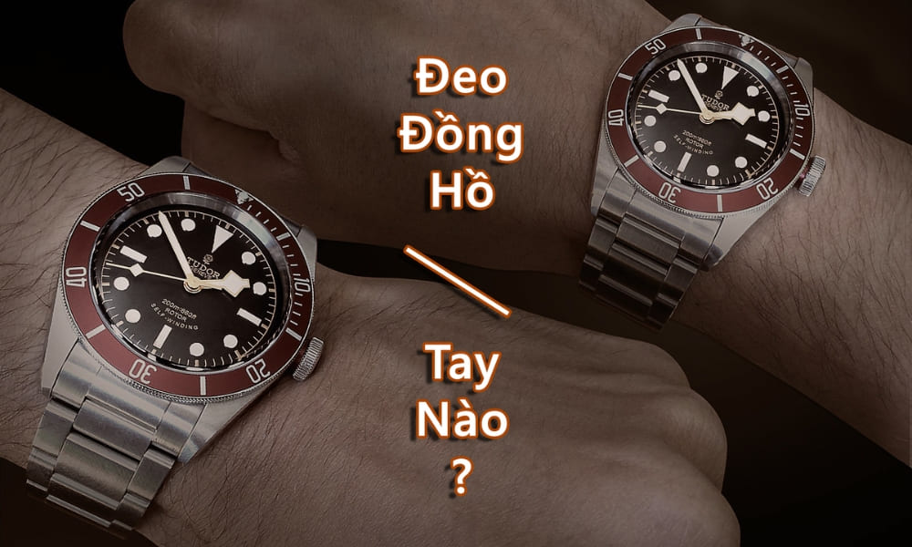 ĐEO ĐỒNG HỒ TAY PHẢI CÓ Ý NGHĨA GÌ VỀ PHONG THỦY TÍNH CÁCH HAY PHONG CÁCH CÁ NHÂN